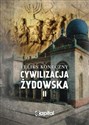 Cywilizacja żydowska Tom 2 - Feliks Koneczny online polish bookstore