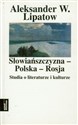 Słowiańszczyzna Polska Rosja studia o literaturze i kulturze to buy in USA