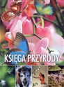 Księga przyrody - Grzegorz Baś, Maria Eskreys, Katarzyna Śnigórska