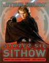 Star Wars Strzeż się Sithów Oprzyj się ciemnej stronie. Jeśli zdołasz. - Polish Bookstore USA