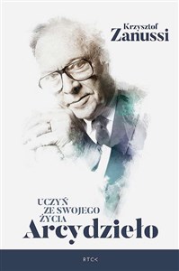 Uczyń ze swojego życia Arcydzieło  