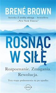 Rosnąc w siłę Rozpoznanie. Zmagania. Rewolucja. Trzy etapy podnoszenia się po upadku. chicago polish bookstore