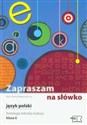 Zapraszam na słówko 6 Antologia tekstów kultury Szkoła podstawowa pl online bookstore