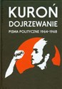 Dojrzewanie Pisma polityczne 1964-1968 bookstore
