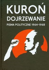 Dojrzewanie Pisma polityczne 1964-1968 bookstore