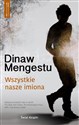 Wszystkie nasze imiona - Dinaw Mengestu