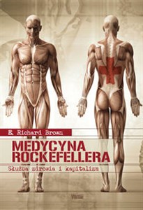 Medycyna Rockefellera Służba zdrowia i kapitalizm Bookshop