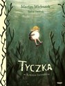 Tyczka w Krainie Szczęścia - Martin Widmark, Emilia Dziubak