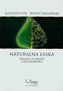 Naturalna łaska Dialogi o nauce i duchowości buy polish books in Usa