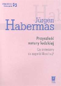 Przyszłość natury ludzkiej pl online bookstore