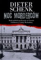 Noc morderców Kaźń polskich profesorów we Lwowie i holokaust w Galicji Wschodniej. Canada Bookstore