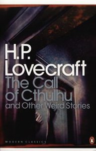 The Call of Cthulhu and Other Weird Stories  