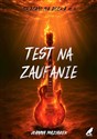 Test na zaufanie - Joanna Maziarek