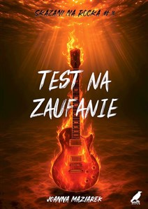 Test na zaufanie Skazani na Rocka #3  