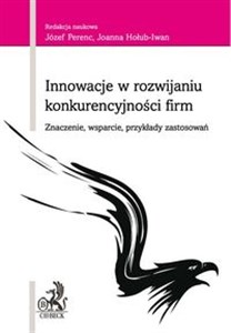 Innowacje w rozwijaniu konkurencyjności firm Znaczenie, wsparcie, przykłady zastosowań. Bookshop