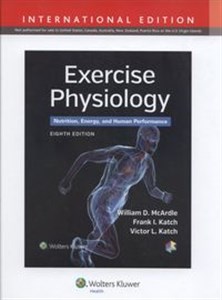 Exercise Physiology Nutrition, Energy, and Human Performance, Eighth edition, International Edition  