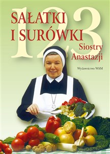 123 sałatki i surówki Siostry Anastazji books in polish
