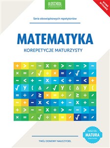 Matematyka Korepetycje maturzysty Cel: MATURA - Polish Bookstore USA