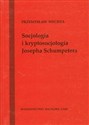 Socjologia i kryptosocjologia Josepha Shumpetera books in polish