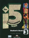The Incredible 5 Team 3 Student's Book + i-ebook - Jenny Dooley, Virginia Evans