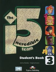 The Incredible 5 Team 3 Student's Book + i-ebook Canada Bookstore