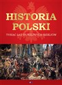 Historia Polski Tysiąc lat burzliwych dziejów bookstore