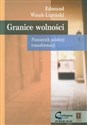 Granice wolności Pamiętnik polskiej transformacji - Edmund Wnuk-Lipiński