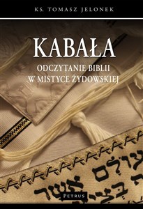 Kabała. Odczytanie Biblii w mistyce żydowskiej books in polish