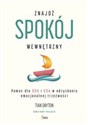 Znajdź spokój wewnętrzny Pomoc dla DDD i DDA w odzyskaniu emocjonalnej trzeźwości - Tian Dayton books in polish