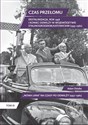 Czas przełomu Destalinizacja, rok 1956 i koniec odwilży w województwie stalinogrodzkim/katowickim - Adam Dziuba