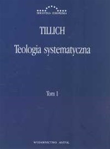 Teologia systematyczna Tom 1 - Polish Bookstore USA