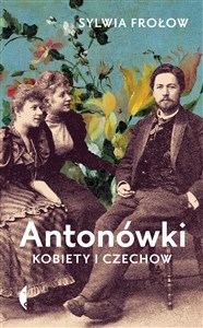 Antonówki Kobiety i Czechow - Polish Bookstore USA