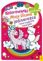 Kolorowanki z naklejkami Moje śliczne jednorożce i inne magiczne zwierzaki - Polish Bookstore USA
