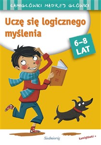 Uczę się logicznego myślenia Łamigłówki mądrej główki Polish Books Canada