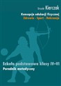 Koncepcja edukacji fizycznej 4-6 Poradnik metodyczny Zdrowie - Sport - Rekreacja Szkoła podstawowa Bookshop