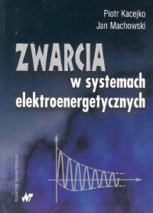 Zwarcia w systemach elektroenergetycznych to buy in Canada