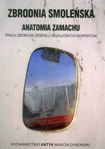 Zbrodnia Smoleńska Anatomia zamachu pl online bookstore