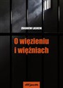 O więzieniu i więźniach - Polish Bookstore USA