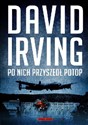 Po nich przyszedł potop - David Irving buy polish books in Usa