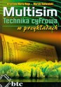 Multisim Technika cyfrowa w przykładach Bookshop
