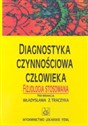 Diagnostyka czynnościowa człowieka Fizjologia stosowana in polish