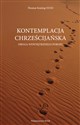 Kontemplacja chrześcijańska Droga wewnętrznego pokoju pl online bookstore