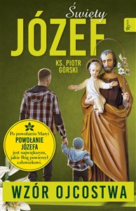 Święty Józef Wzór Ojcostwa  