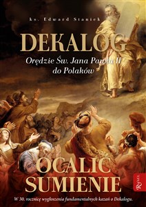 Dekalog Orędzie św. Jana Pawła II do Polaków, Ocalić sumienie pl online bookstore