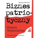 Biznes patriotyczny Historia Wydawnictwa CDN polish books in canada