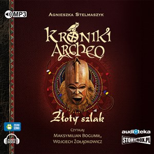 [Audiobook] Kroniki Archeo, cz. 11. Złoty  