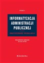 Informatyzacja administracji publicznej. Skuteczność regulacji 