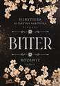 Rozkwit. Faza 2. Bitter  - HERYTERIA Katarzyna Barliińska PIZGACZ