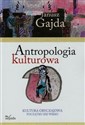 Antropologia kulturowa Kultura obyczajowa początku XXI wieku Część 2 buy polish books in Usa