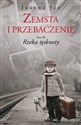 Zemsta i przebaczenie Tom 3 Rzeka tęsknoty - Joanna Jax